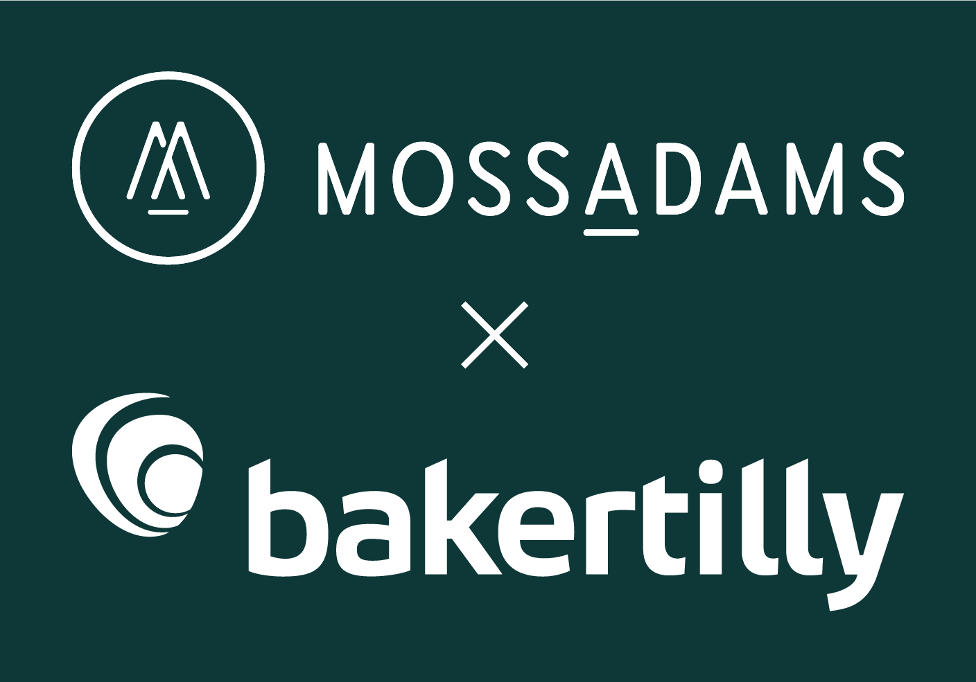 Moss Adams x Baker Tilly - New Merger. Multiplier. - SOREDI